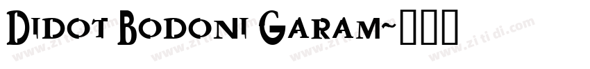 Didot Bodoni Garam字体转换